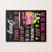 Camping Friends Are Like A Small Gang Legpuzzel (Horizontaal)