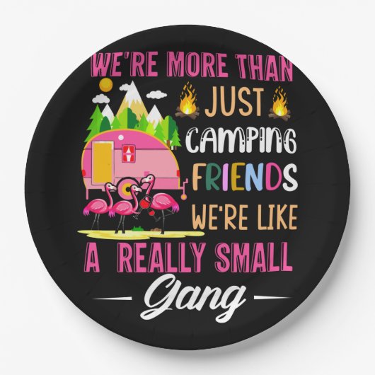 Camping Friends Are Like A Small Gang Papieren Bordje (Voorkant)
