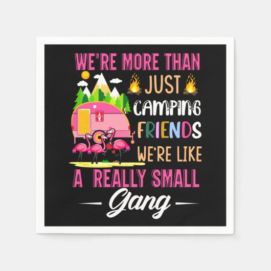 Camping Friends Are Like A Small Gang Servet (Voorkant)