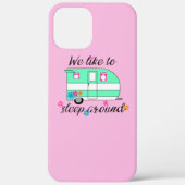 Camping Fun / "We slapen graag rond!" Case-Mate iPhone Case (Achterkant)