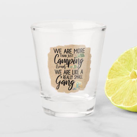 Camping Gang Shot Glass Glas (Voorkant)