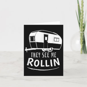 Camping Geschenk Shirt Rv Camper They See Me Rolli Kaart