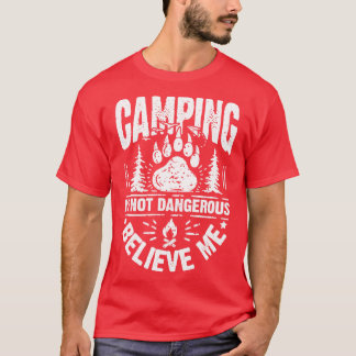 Camping gevaarlijk t-shirt