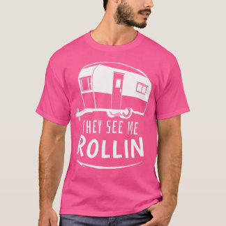 Camping Gift Shirt RV Camper Ze zien me Rollin