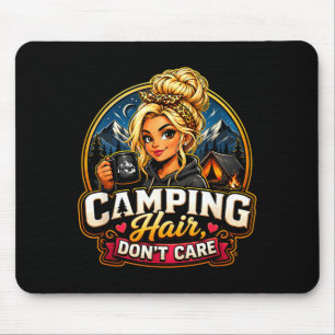 Camping haar maakt niet uit grappig kampeerster me muismat