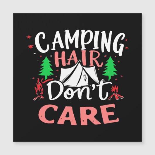 Camping Haar Niet Geïnteresseerd Grappig (Voorkant)