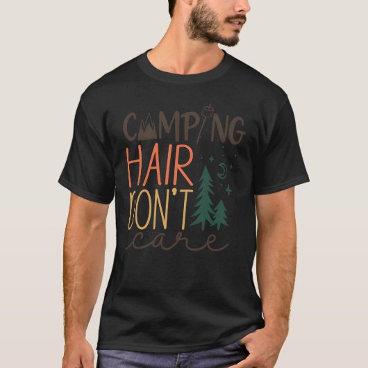Camping Haar Niet Uitmaken Grappig leuk T-shirt (Voorkant)