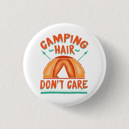 Camping Hair geeft geen grappige vakantie Ronde Button 3,2 Cm (Voorkant)