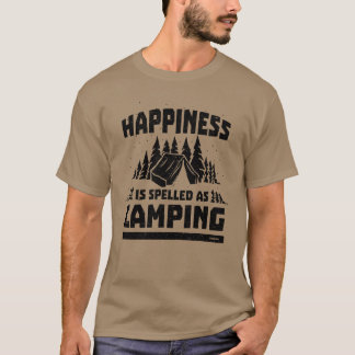 Camping happiness satisfaction funny saying retro t-shirt