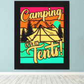 Camping Het is in Tenten Canvas Afdruk (Insitu (Houten vloer))