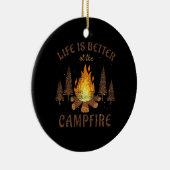 Camping - het leven is beter door de kampvuur keramisch ornament (Rechts)
