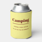 Camping Humor Funny RV Joke voor Campers Blikjeskoeler (Blikje Voorkant)