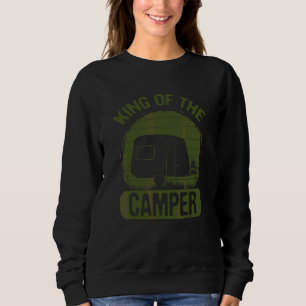 Camping Humor King of the Camper Trui