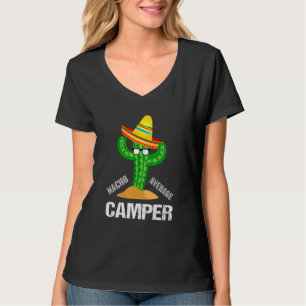 Camping Humor Meme Gezegde Camper T-shirt