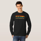 Camping I Hate Pulling Retro Outdoor T-shirt (Voorkant volledig)