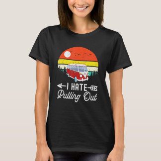 Camping Ik haat Uittrekken Retro Camper Aanhangwag T-shirt