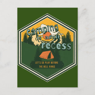 Camping is Adult Recess, Laten we gaan spelen Briefkaart
