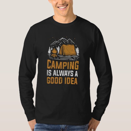Camping is altijd een goed idee t-shirt (Voorkant)