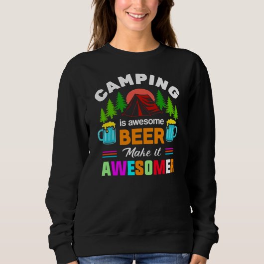 Camping is Awesome Bier Maak het Awesomer-67357 Trui (Voorkant)