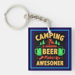 Camping is Awesome Bier Maak het Awesomer-67688 Sleutelhanger