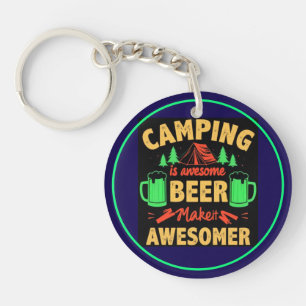 Camping is Awesome Bier Maak het Awesomer-67688 Sleutelhanger