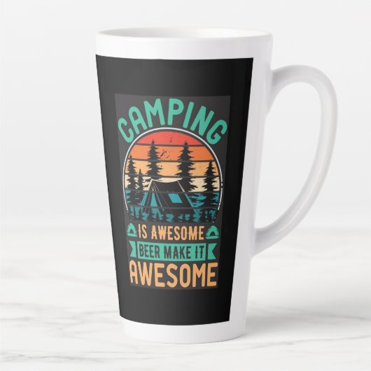 Camping is Awesome Bier Maak het Geweldig-67356 Latte Mok (Rechts)