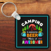 Camping is Awesome Bier Maak het nog beter-67357 Sleutelhanger (Voorkant)
