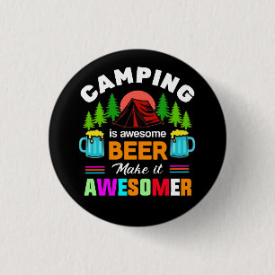 Camping is Awesome Bier Maakt het Nog Awesomer-673 Ronde Button 3,2 Cm