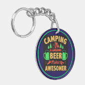 Camping is Awesome Bier Maakt het Nog Leuker-67357 Sleutelhanger (Voorkant Links)