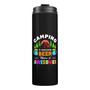 Camping is Awesome Bier Maakt het Nog Leuker-67357 Thermosbeker