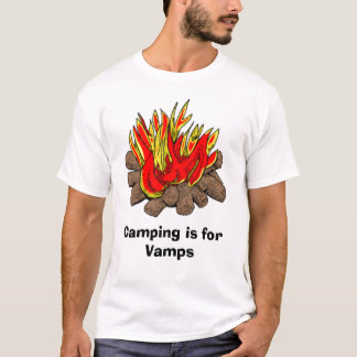 Camping is bedoeld voor Vamps T-shirt