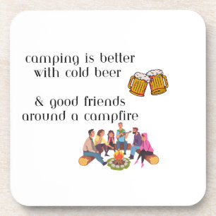 Camping is beter met koud bier, goede vrienden op bier onderzetter