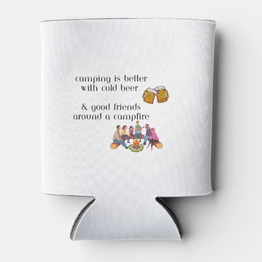 Camping is beter met koude bier op een blikjeskoeler (Voorkant)