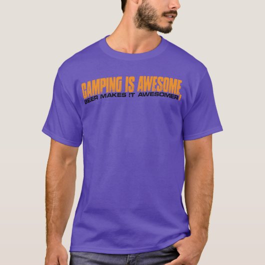 Camping Is Geweldig Bier Maakt Het Nog Geweldiger T-shirt (Voorkant)