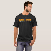 Camping is Geweldige bier maakt het amuseer T-shirt (Voorkant volledig)