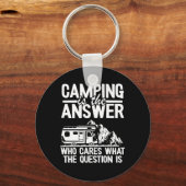 Camping is het antwoord grappige buitenste kamper  sleutelhanger (Voorkant)
