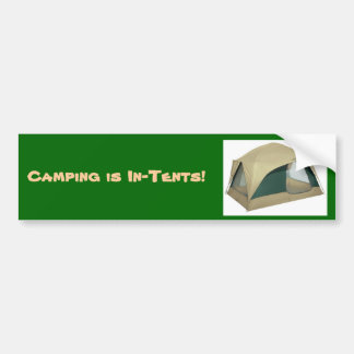 Camping is in tenten. - Gepersonaliseerd Bumpersticker