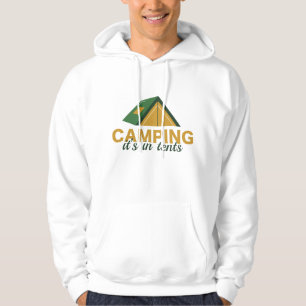 Camping is in tenten hoodie