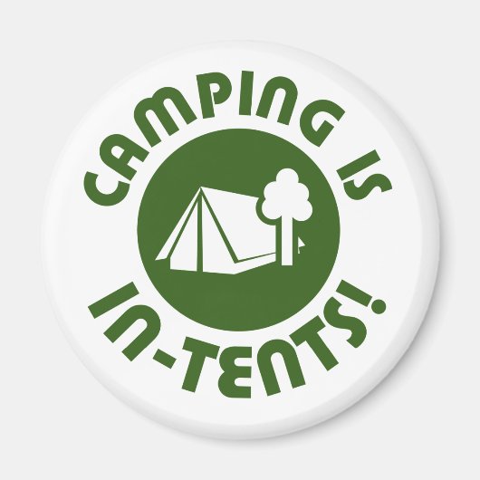 Camping is in tenten magneet (Voorkant)
