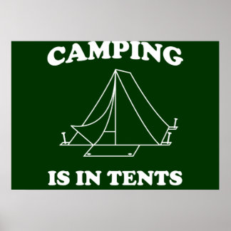 Camping is in tenten poster