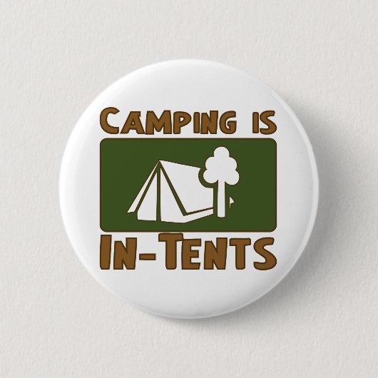 Camping is in tenten ronde button 5,7 cm (Voorkant)