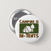 Camping is in tenten ronde button 5,7 cm (Voorkant /achterkant)