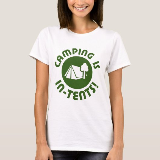 camping is in tenten t-shirt (Voorkant)