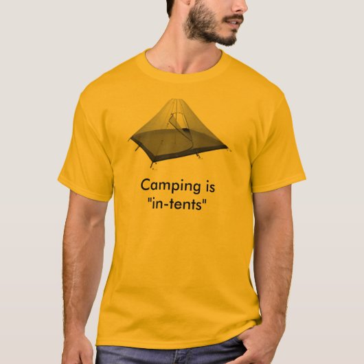 Camping is "in tenten" t-shirt (Voorkant)