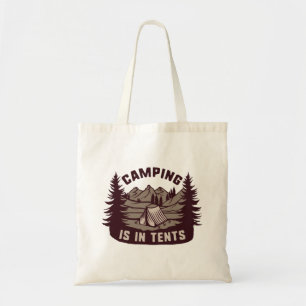 Camping is in tenten tote bag