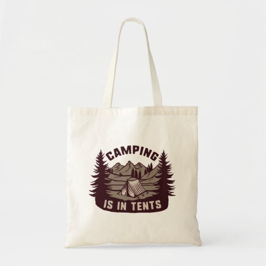 Camping is in tenten tote bag (Voorkant)