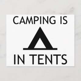 Camping is in Tents Funny Pun Briefkaart