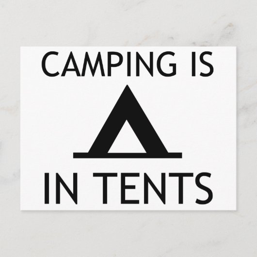 Camping is in Tents Funny Pun Briefkaart (Voorkant)