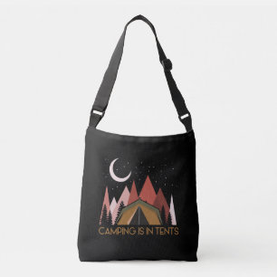 Camping is in tents grappige Camping Crossbody Tas