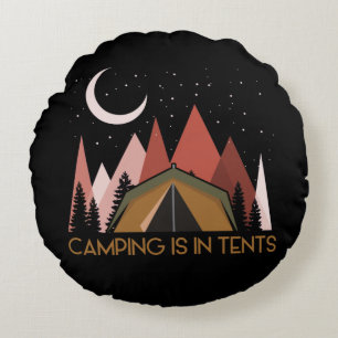 Camping is in tents grappige Camping Rond Kussen